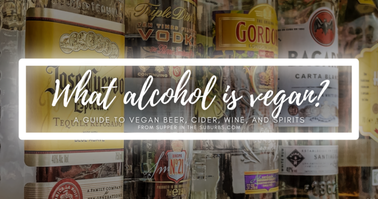 What Alcohol Is Vegan?